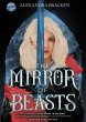 The Mirror of Beasts. Dt. Ausgabe (Die... - Bild 1
