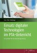 Einsatz digitaler Technologien im... - Bild 1