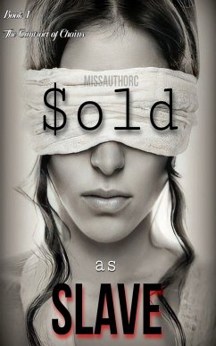 Sold as Slave (eBook, ePUB) - missauthorC