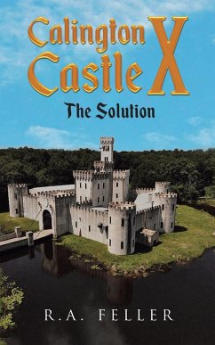 Calington Castle X - Feller, R. A.