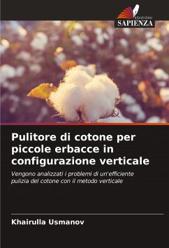 Pulitore di cotone per piccole erbacce in configurazione verticale - Usmanov, Khairulla