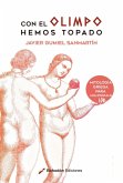 Con el Olimpo hemos topado Con el Olimpo hemos topado