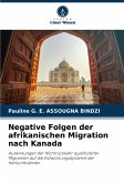 Negative Folgen der afrikanischen Migration nach Kanada