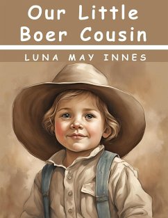 Our Little Boer Cousin - Luna May Innes