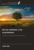 De los sistemas a los ecosistemas