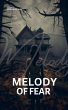 Melody Of Fear - Bild 1