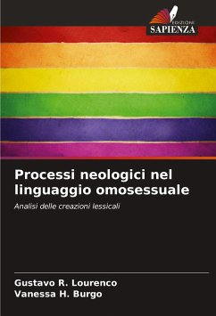 Processi neologici nel linguaggio omosessuale - R. Lourenco, Gustavo;H. Burgo, Vanessa