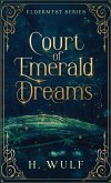 Court of Emerald Dreams