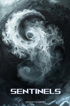 SENTINELS - Short, Steven M