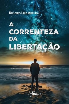 A correnteza da libertação - Arruda, Richard Luiz