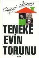 Teneke Evin Torunu - Ülsever, Cüneyt