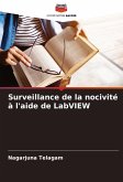 Surveillance de la nocivité à l'aide de LabVIEW