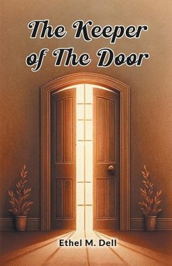 The Keeper Of The Door - Dell, Ethel M.