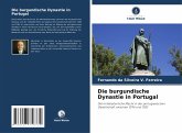 Die burgundische Dynastie in Portugal