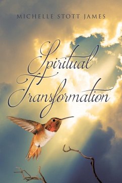 Spiritual Transformation - James, Michelle Stott