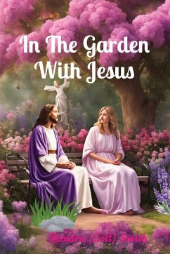 In The Garden With Jesus - (Lott) Smith, Sandra