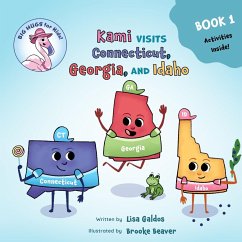 Kami Visits Connecticut, Georgia, and Idaho (BIG HUGS for Kids - Learn and Move Series) - Galdos, Lisa