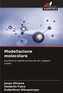 Modellazione molecolare - Oliveira, Jonas;Fulco, Umberto;Albuquerque, Eudenilson