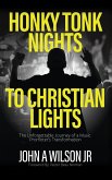 Honky Tonk Nights to Christian Lights