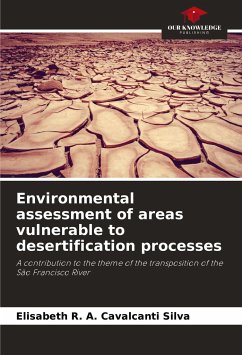 Environmental assessment of areas vulnerable to desertification processes - R. A. Cavalcanti Silva, Elisabeth