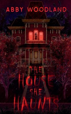 The House She Haunts - Woodland, Abby