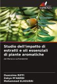 Studio dell'impatto di estratti e oli essenziali di piante aromatiche