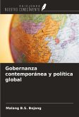 Gobernanza contemporánea y política global