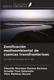 Zonificación medioambiental de cuencas transfronterizas