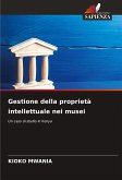 Gestione della proprietà intellettuale nei musei