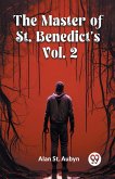 The master of St. Benedict's Vol. 2