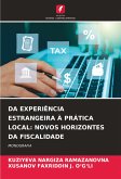 DA EXPERIÊNCIA ESTRANGEIRA À PRÁTICA LOCAL: NOVOS HORIZONTES DA FISCALIDADE