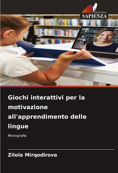 Giochi interattivi per la motivazione all'apprendimento delle lingue - Mirqodirova, Zilola