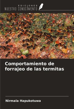 Comportamiento de forrajeo de las termitas - Hapukotuwa, Nirmala