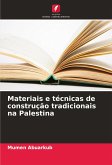 Materiais e técnicas de construção tradicionais na Palestina