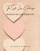 The Self-Love Challenge The Self-Love Challenge