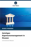 Geistiges Eigentumsmanagement in Museen