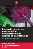 Efeito da gestão de nutrientes no crescimento e na qualidade da beterraba