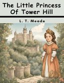 The Little Princess Of Tower Hill The Little Princess Of Tower Hill