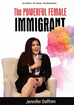 THE POWERFUL FEMALE IMMIGRANT - Daffren, Jennifer