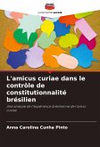 L'amicus curiae dans le contrôle de constitutionnalité brésilien