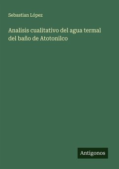 Cover Analisis cualitativo del agua termal del baño de Atotonilco
