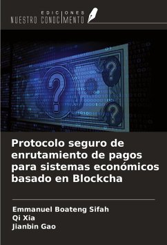 Cover Protocolo seguro de enrutamiento de pagos para sistemas económicos basado en Blockcha