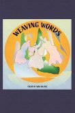 Weaving Words