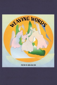 Weaving Words - Dal Ben, Anna