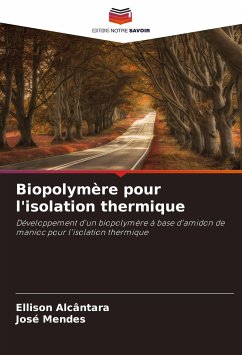 Biopolymère pour l'isolation thermique - Alcântara, Ellison;Mendes, José