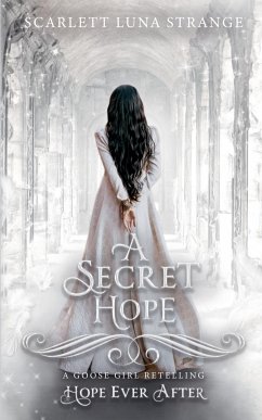 A Secret Hope (Hope Ever After, #18) - Strange, Scarlett Luna