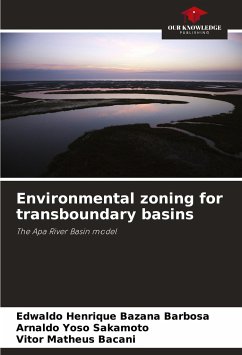 Environmental zoning for transboundary basins - Bazana Barbosa, Edwaldo Henrique;Yoso Sakamoto, Arnaldo;Bacani, Vitor Matheus