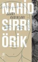 Saray Kadinlari - Sirri Örik, Nahid