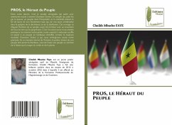 PROS, le Héraut du Peuple - FAYE, Cheikh Mbacke