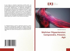 Cover Maîtriser l'Hypertension: Comprendre, Prévenir, Agir